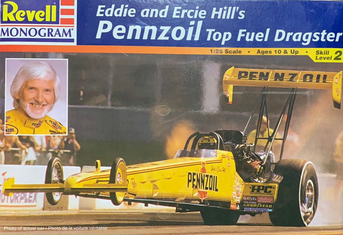 Pennzoil Top Fuel Dragster, Eddie & Ercie Hill 1;25 – J